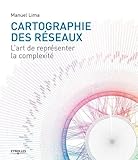 Image de Cartographie des réseaux: L'art de représenter la complexité