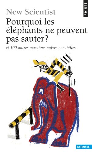 Pourquoi les éléphants ne peuvent pas sauter ?