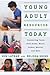 Young Adult Resources Today: Connecting Teens with Books, Music, Games, Movies, and More