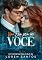 Livro (NÃO) ERA PRA SER VOCÊ (INTENSOS E IMPERFEITOS Livro 3)