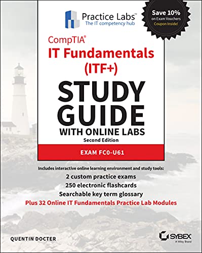 CompTIA IT Fundamentals (ITF+) Study Guide with Online Labs: Exam FC0-U61