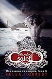 Une nuance de vampire 5: Un éclat de soleil (French Edition)