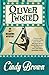 Oliver Twisted (An Ivy Meadows Mystery Book 3)