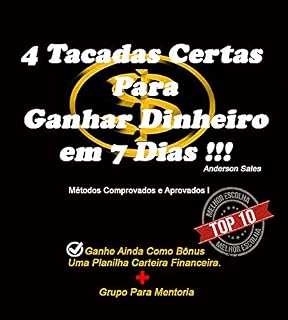 Livro 4 Tacadas Certas Para Ganhar Dinheiro em 7 Dias !!!