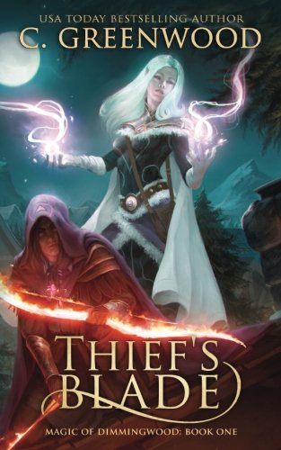 Download Thief's Blade (Magic of Dimmingwood) (Volume 1) Download Thief's Blade (Magic of Dimmingwood) (Volume 1)