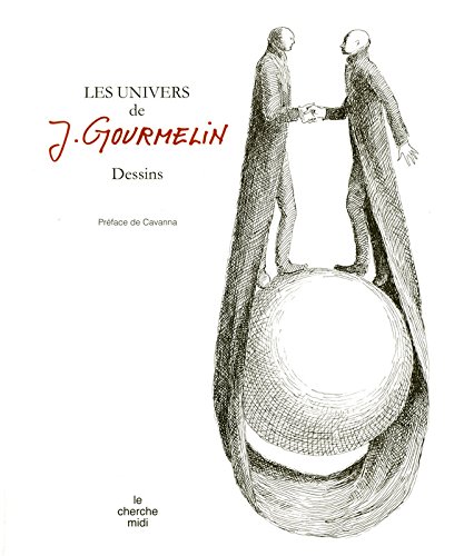 Les  univers de J. Gourmelin
