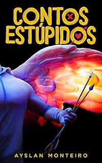Livro Contos Estúpidos: Histórias do Universo de Estúpido Cupido