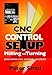 CNC Control Setup for Milling and Turning by Peter Smid