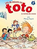 Les Blagues de Toto, Tome 2 : La rentrée des crasses by 
