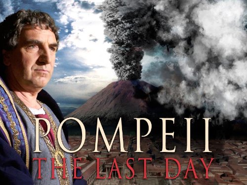 Watch Pompeii - The Last Day | Prime Video