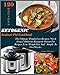 Ketogenic Instant Pot Cookbook: The Ultimate Weight Loss Recipes, 120 