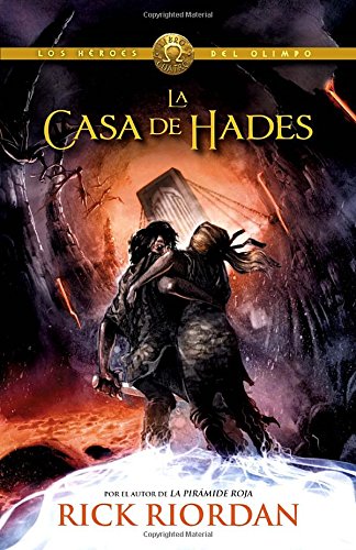 La casa de Hades: Los héroes del Olimpo 4 (Spanish Edition)