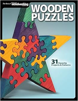 Download Wooden Puzzles 31 Favorite Projects And Patterns Fox Chapel Publishing Includes Interlocking Freestanding Travel Size Nested Animals 3d Layered Marquetry Cryptex Puzzle Vault A T Rex More Editors Of Scroll Saw Woodworking