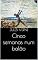 Livro Cinco semanas num balão (ilustrado) (Viagens extraordinárias)