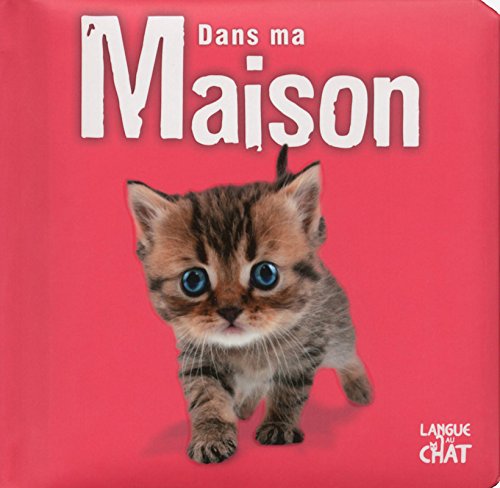 Amazon Com Dans Ma Maison Les Mots De Bebe French Edition Collectif Books