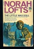 Front cover for the book The Little Wax Doll by Norah Lofts