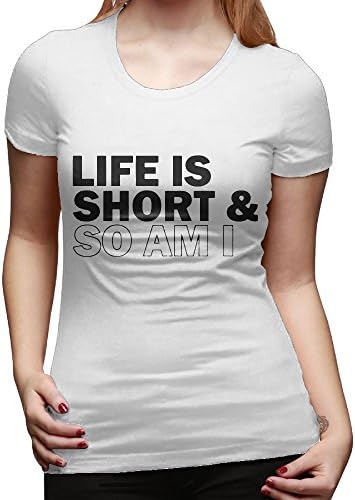 Life Is Short So Am I Womens Casual T-shirts