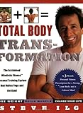 Total Body Transformation: A 3-Month Personal Fitness Prescription For a Strong, Lean Body and a Cal by Steve Ilg