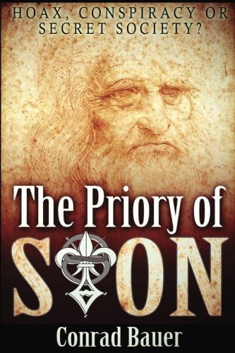 The Priory of Sion: Hoax, Conspiracy, or Secret Society?