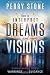 How to Interpret Dreams and Visions: Understanding God's warnings and guidance by Perry Stone