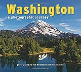 Washington: A Photographic Journey by Tom KirKendall, photographer