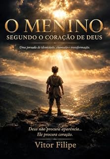 Livro O Menino Segundo o Coração de Deus