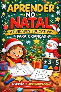 Livro Aprender no Natal: Atividades Educativas para Crianças (Livros de Atividades Para Crianças)
