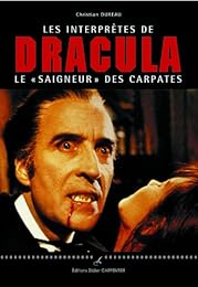 Les  interprètes de Dracula, le "saigneur" des Carpates