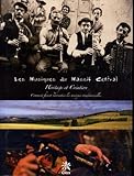 Les musiques du Massif Central : héritage et création : Comment furent réinventés les musiques traditionnelles by