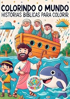 Livro Colorindo o Mundo: Histórias Bíblicas para Colorir – Volume 1