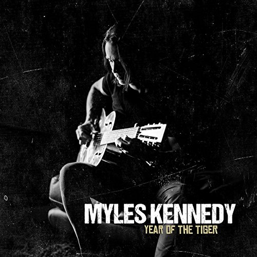 Album Art for Year Of The Tiger by Myles Kennedy