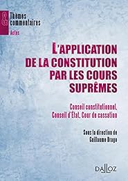 L' application de la constitution par les cours suprêmes