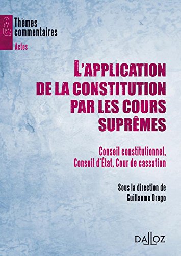L' application de la constitution par les cours suprêmes