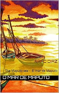 Livro O MAR DE MAPUTO: The Maputo sea - El mar de Maputo