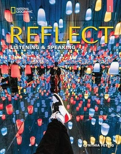 語学・辞書・学習参考書 Reflecting on Proficiency Reflect Listening & Speaking 1 with the Spark platform: Fettig