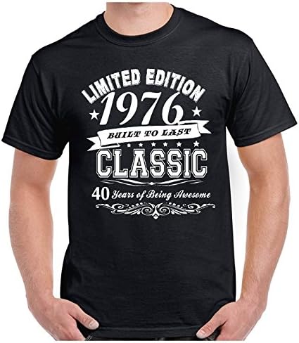 Funny Birthday Gift T Shirt Born Year 1976 Vintage Classic 40th Age 40 Present