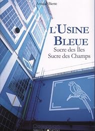 L' usine bleue