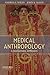 Medical Anthropology: A Biocultural Approach