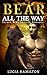 Bear Shifter Romance: PARANORMAL ROMANCE: Bear All the Way (Secret Baby Navy Seal Bad Boy Romance) (Paranormal Fantasy Pregnancy Romance)