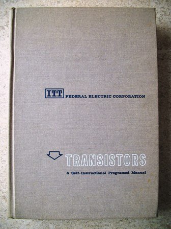 Transistors: A Self Instructional Programed Manual