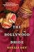 The Bollywood Bride