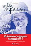 Néo-paysannes, 10 femmes engagées témoignent ! (Ecologie) (French Edition) by