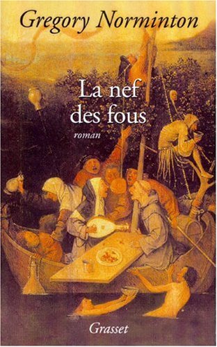 La nef des fous: roman
