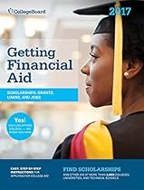 Getting Financial Aid 2017 (College Board Guide to Getting Financial Aid) Getting Financial Aid 2017 (College Board Guide to Getting Financial Aid)