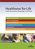 Healthwise for Life : A Self-Care Guide for People Age 50 and Better, Kemper, 1932921311
