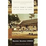 Uncle Tom's Cabin: or, Life among the Lowly (Modern Library Classics)