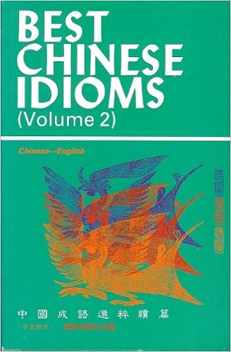 Best Chinese Idioms Volume 2 English And Chinese Edition - 