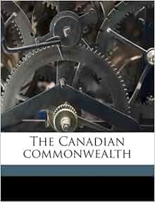 The Canadian Commonwealth Agnes C 1871 1936 Laut