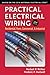 Practical Electrical Wiring: Residential, Farm, Commercial, and Industrial by Herbert P. Richter, F. P. Hartwell