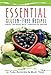 Essential Gluten-Free Recipes by Mary Vars, Tara Rayburn